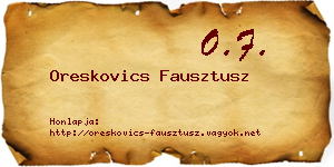Oreskovics Fausztusz névjegykártya